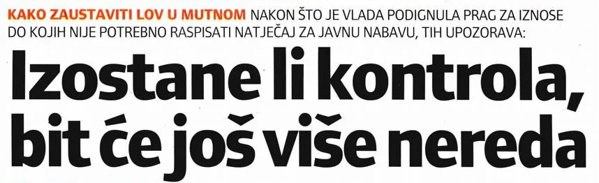 Izostane li kontrola, bit će još više nereda